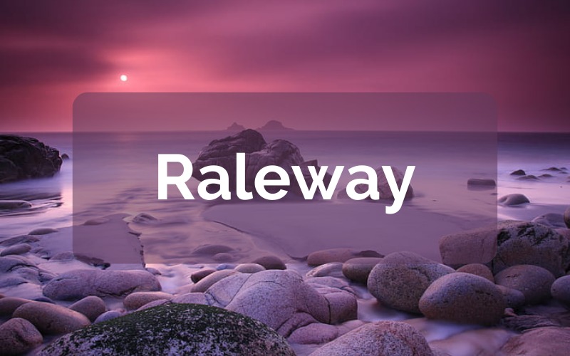 Raleway​