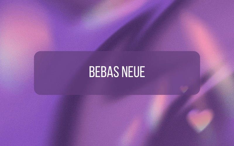 Bebas Neue