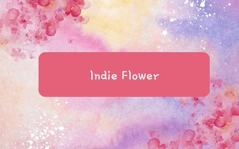 Indie Flower